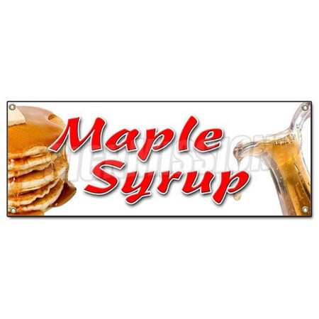 Signmission MAPLE SYRUP BANNER SIGN sign pancakes waffles Vermont real 100% flapjacks B-Maple Syrup